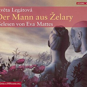 Kveta Legátová: “Der Mann aus Želary”
