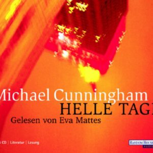 Helle Tage  von Michael Cunningham, Audio CD