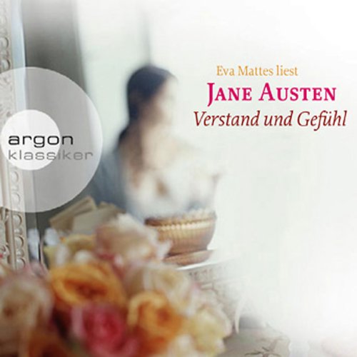 Jane Austen: “Verstand und Gefühl”