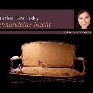 Charles Lewinsky: “Zehnundeine Nacht”