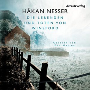 Håkan Nesser: “Die Lebenden und Toten von Winsford”