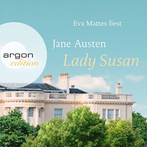 Jane Austen: “Lady Susan”