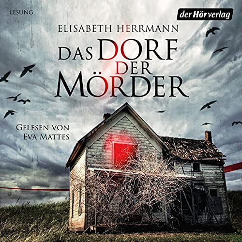 Elisabeth Herrmann: “Das Dorf der Mörder”