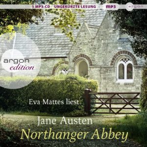Jane Austen: “Northanger Abbey”