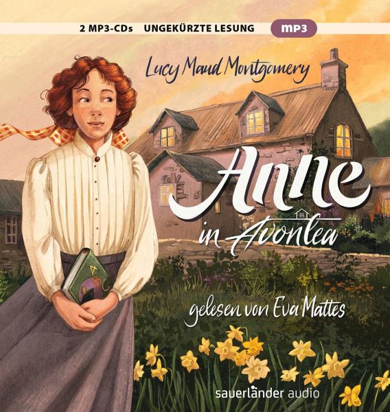 Eva Mattes liest „Anne in Avonlea“ von Lucy Maud Montgomery